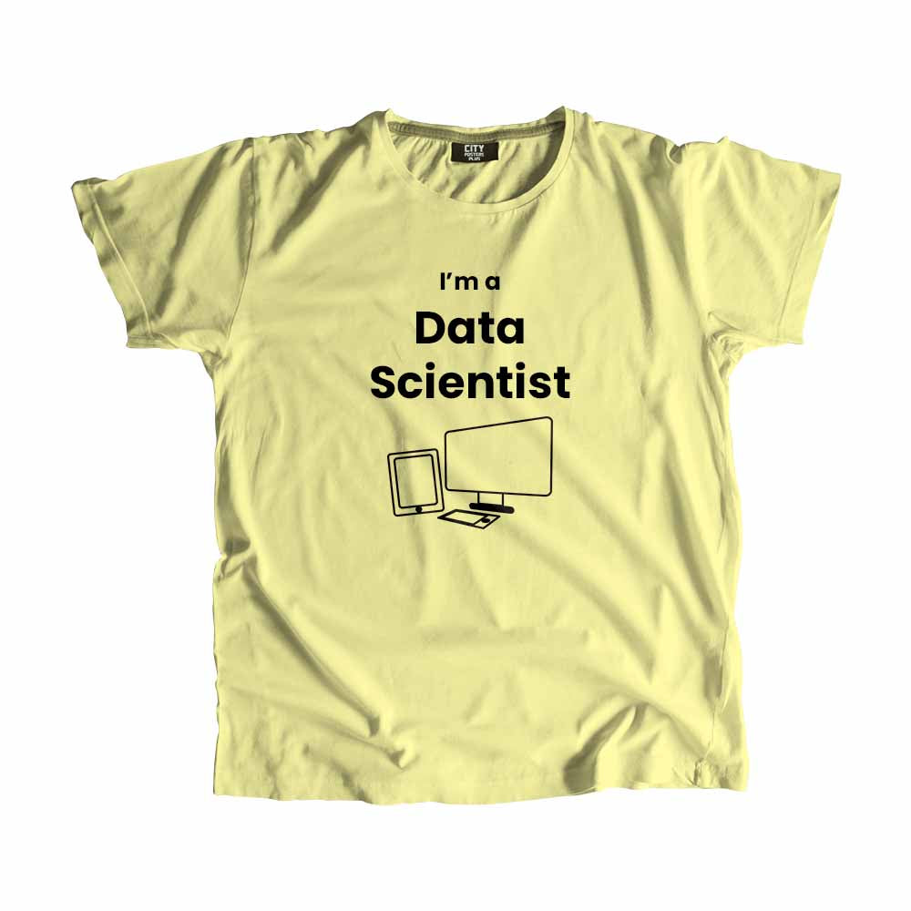 Data Scientist Men Unisex T-Shirt (Butter Yellow) Technology Unisex T-Shirt | City Posters Plus