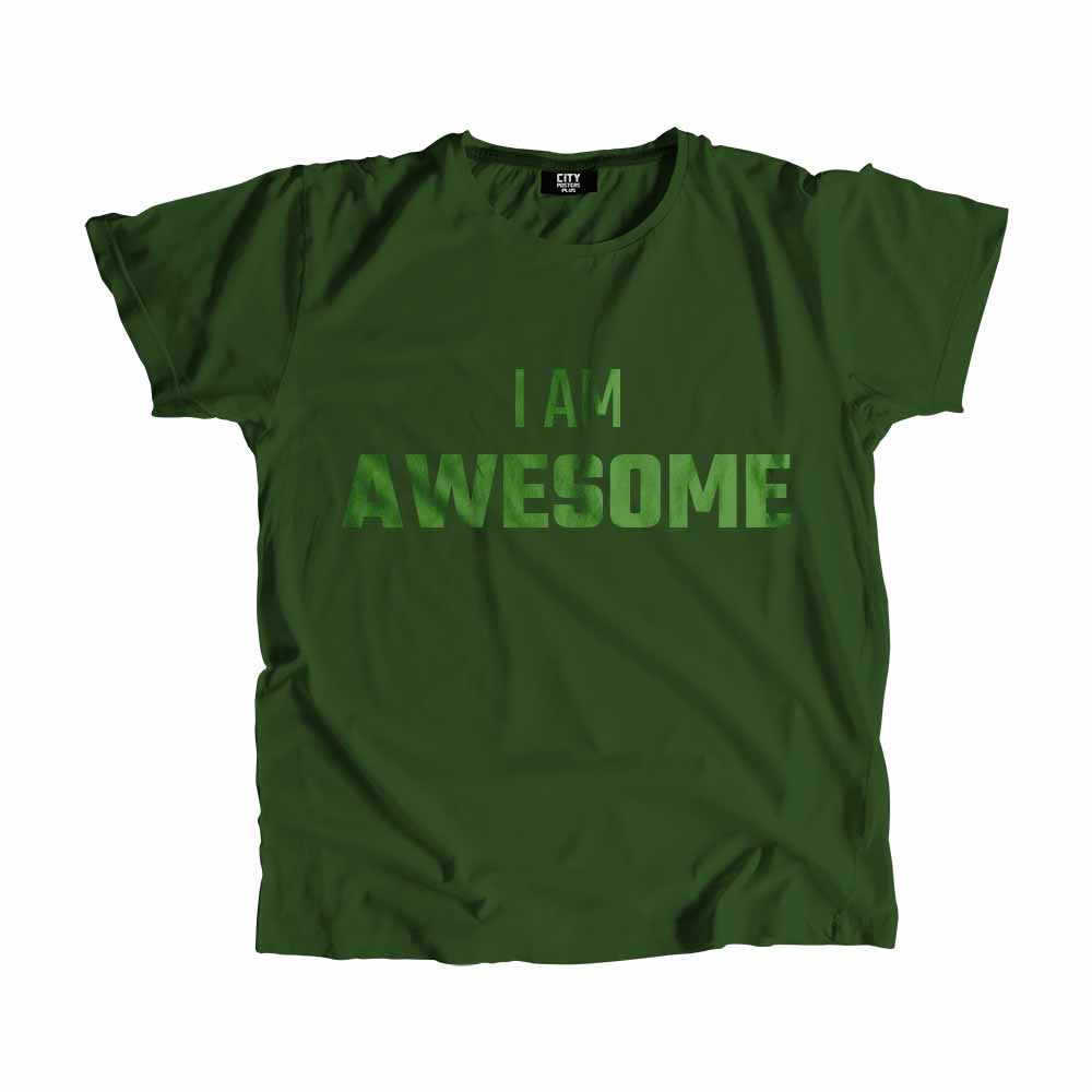 I AM AWESOME Men Unisex T-Shirt Quote Unisex T-Shirt