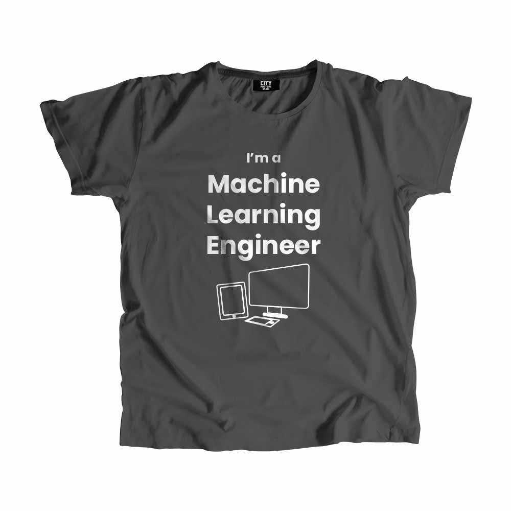 Machine Learning Engineer Men Unisex T-Shirt (Charcoal Grey) Technology Unisex T-Shirt | City Posters Plus