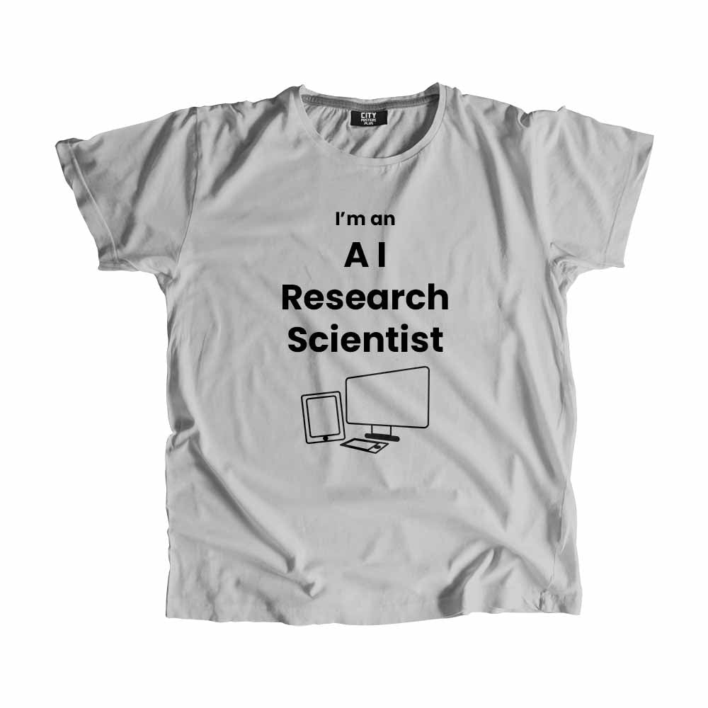 AI Research Scientist  Men Unisex T-Shirt (Melange Grey) Technology Unisex T-Shirt | City Posters Plus