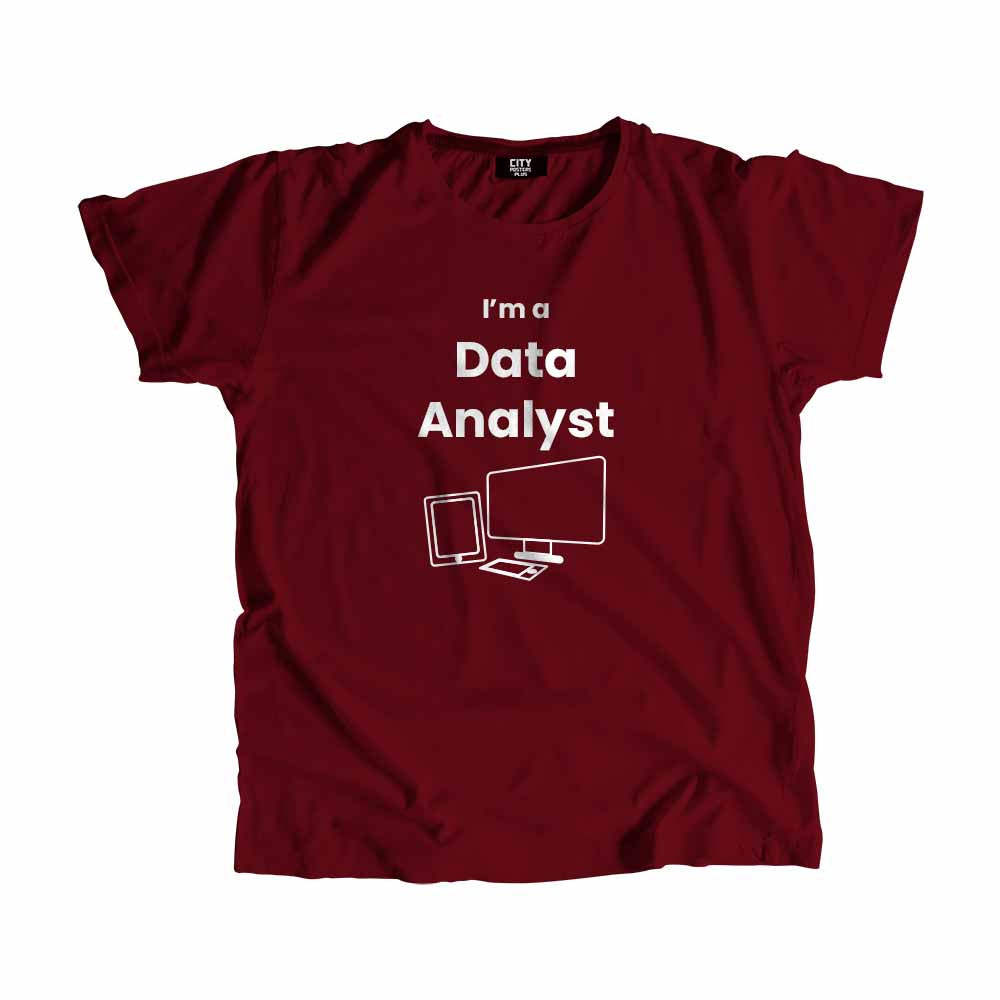 Data Analyst Men Unisex T-Shirt (Maroon) Technology Unisex T-Shirt | City Posters Plus