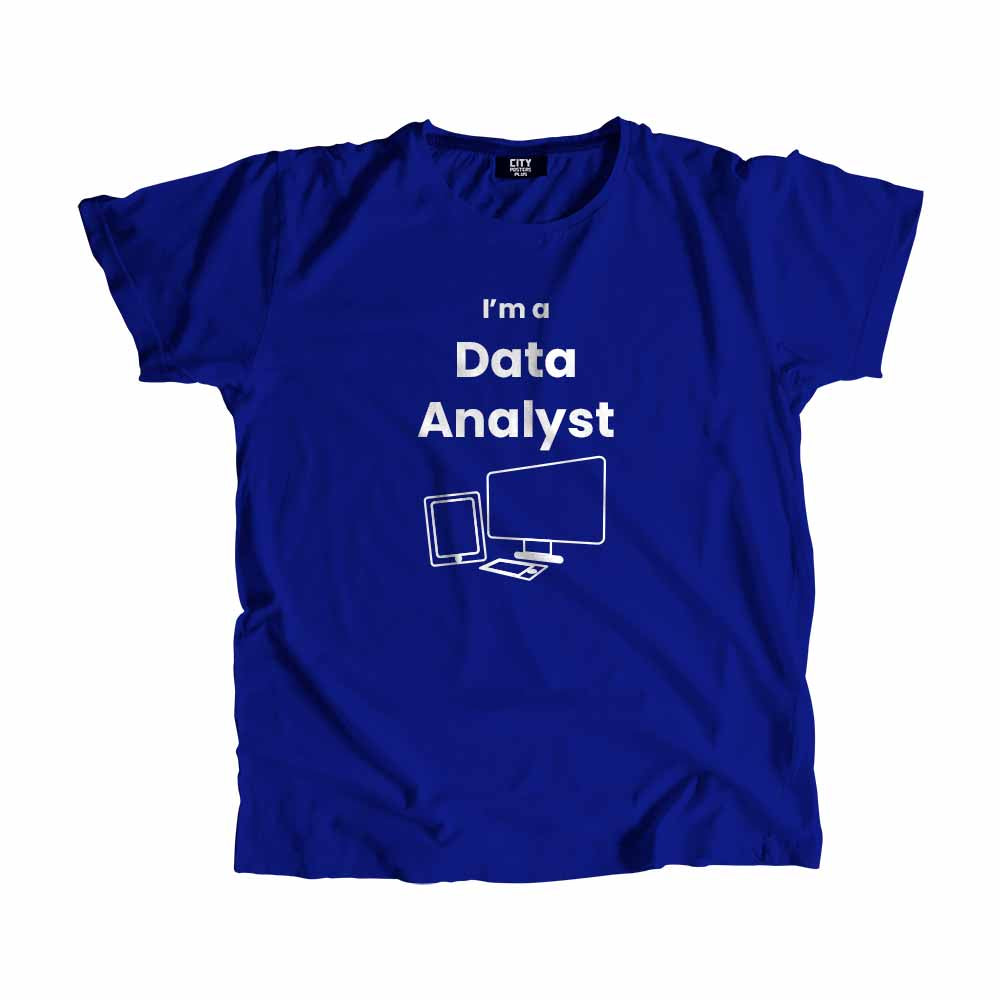 Data Analyst Men Unisex T-Shirt (Royal Blue) Technology Unisex T-Shirt | City Posters Plus