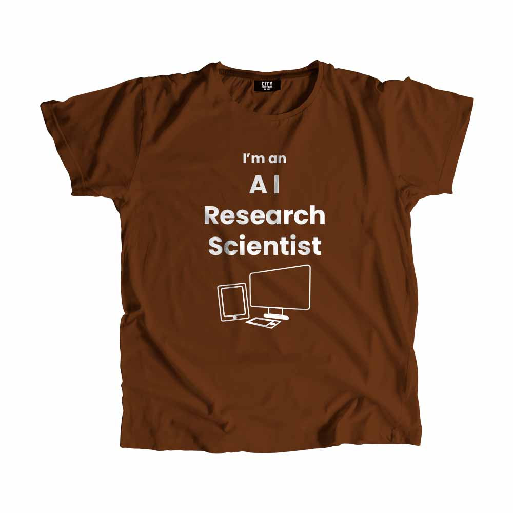 AI Research Scientist  Men Unisex T-Shirt (Brown) Technology Unisex T-Shirt | City Posters Plus